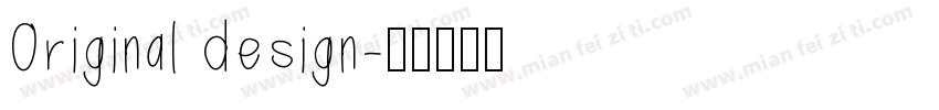 Original design字体转换